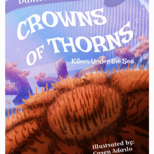 Crowns of Thorns: Killers Under the Sea
