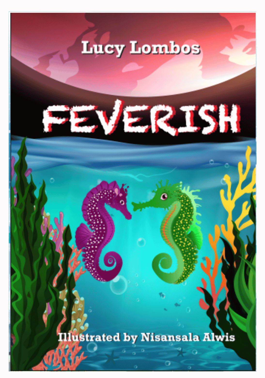 FEVERISH