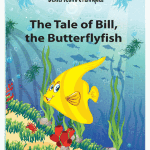 The Tale of Bill, the Butterflyfish